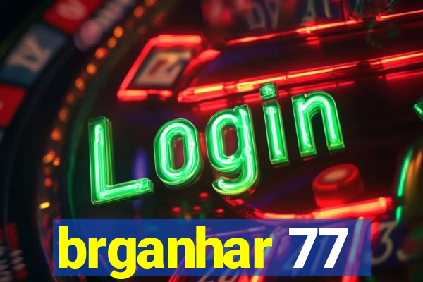 brganhar 77